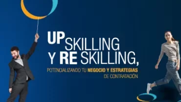 Hombre y mujer con texto sobre 'up skilling y re skilling' para mejorar negocios.
