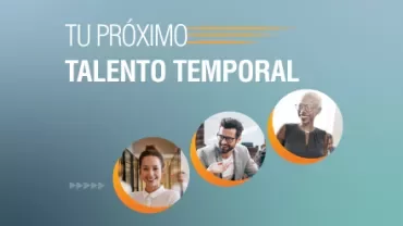 Anuncio de empleo: 'Tu próximo talento temporal' con fotos de personas sonrientes.